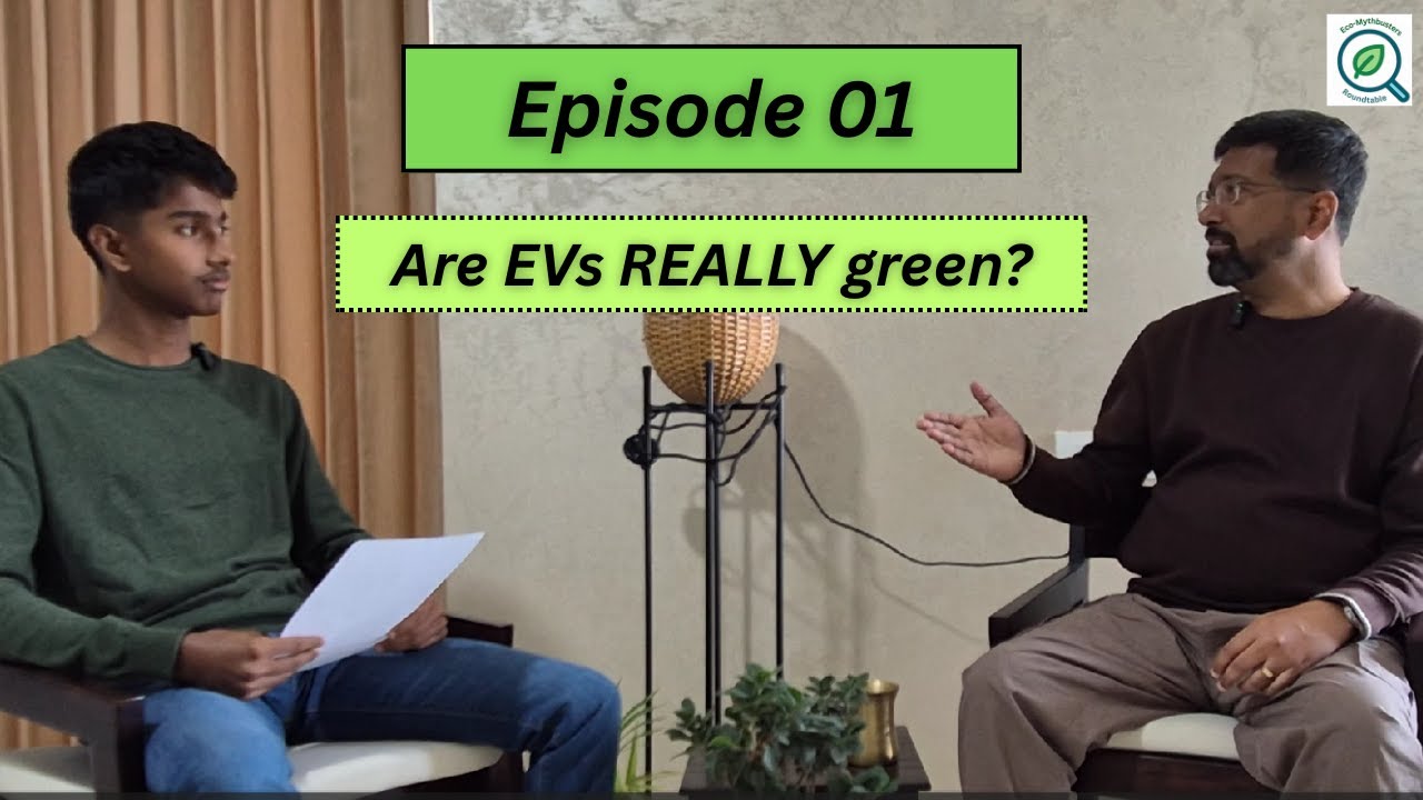 Episode 1 thumbnail — Are EVs Really Green?