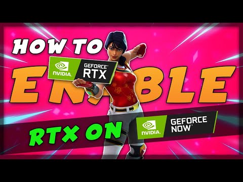Part of a video titled How To ENABLE RTX ON GEFORCE NOW! - YouTube
