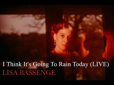 Lisa Bassenge LIVE - I Think It's going to Rain Today