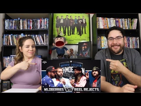 The Wildberries vs The Reel Rejects REACTION -  Movie Trivia Schmoedown LIVE