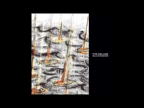 William Basinski - The Deluge [Full Album]