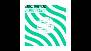 Eric Prydz - Every Day