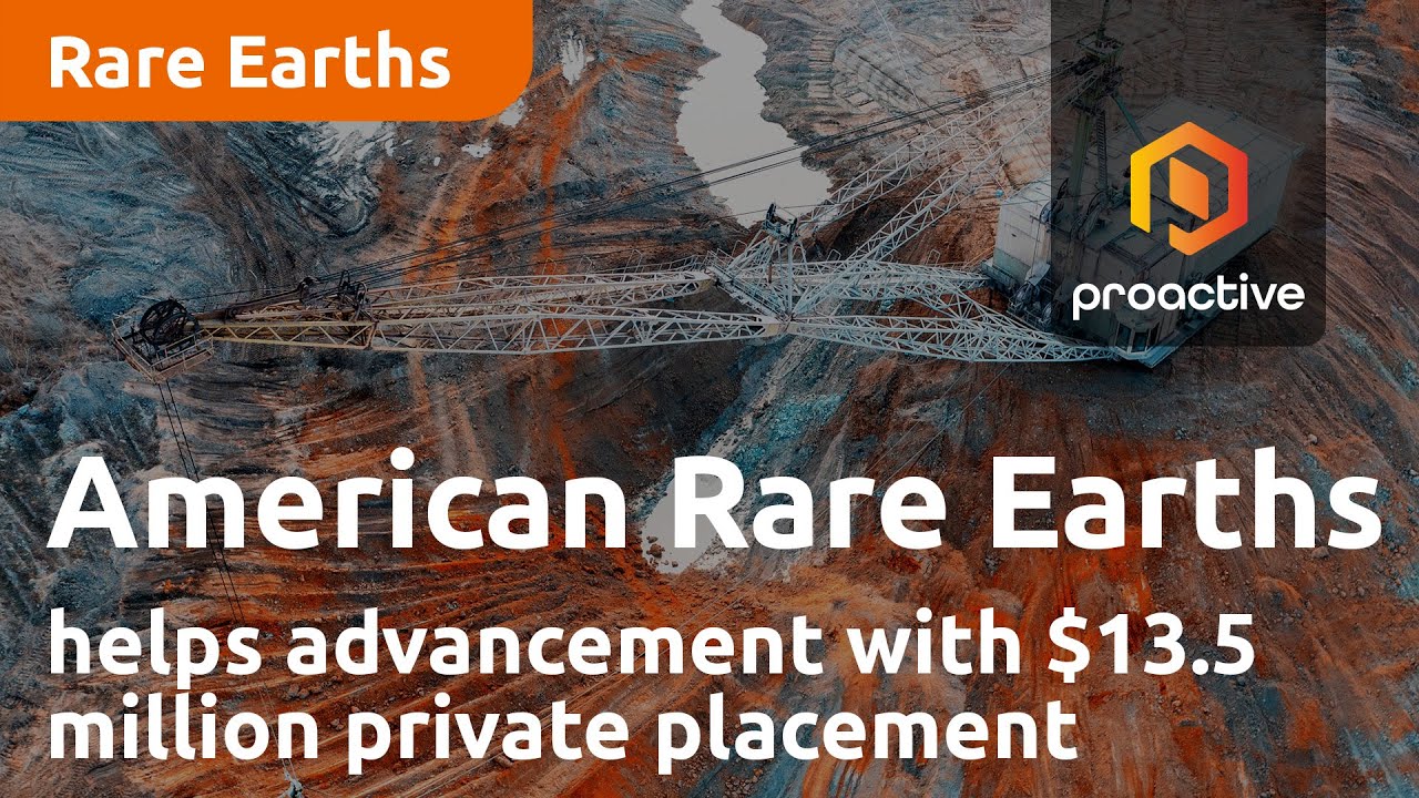 American Rare Earths helps advancement at Halleck Creek with 13.5 million dollar private placement