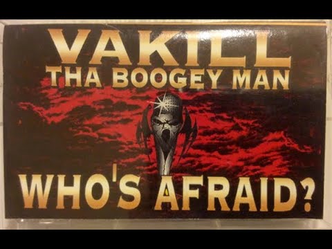 Vakill Tha Boogey Man - Who's Afraid? [complete cassette] [320 kbps]