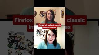 Classic internet memes brought out of retirement in new Firefox ad