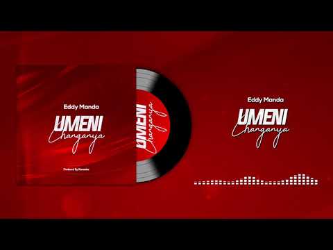 EDDY MANDA ~ UMENICHANGANYA