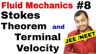 Fluid 08 || Stokes Theorem and Terminal Velocity IIT JEE MAINS / NEET ||