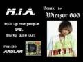 M.I.A. - Pull up the people VS. Bucky done gun