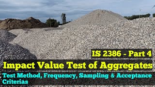 Impact Value Test of Aggregate - IS 2386 - Part 4