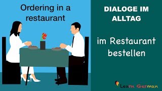 Speaking | Ordering in a restaurant | im Restaurant bestellen | Dialoge im Alltag | Learn German