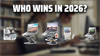 The Top 5 Best Laptop Stand in 2026 - Must Watch Before Buyi