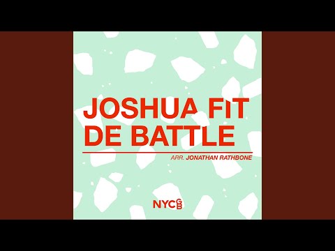 Joshua Fit De Battle Of Jericho (arr. Jonathan Rathbone)