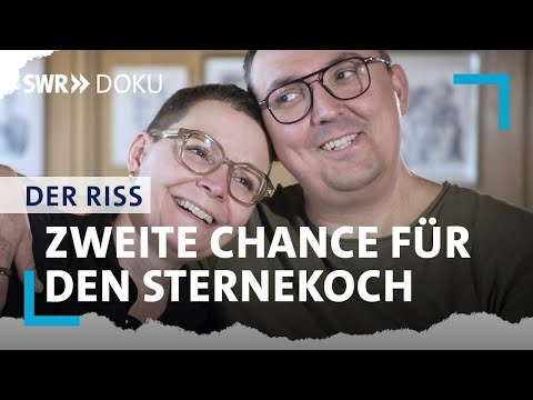 Zweite Chance - Der Sternekoch, der sein Gedächtnis verlor 3/3 | DER RISS | SWR Doku