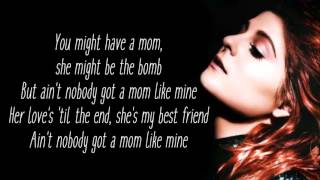 Meghan Trainor Ft  Kelli Trainor   Mom lyrics