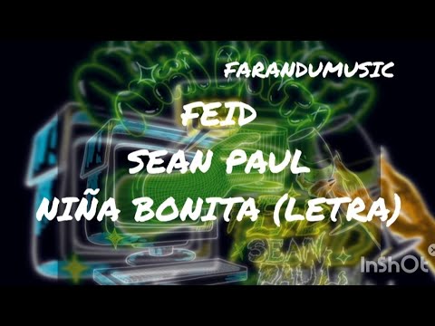 Feid, Sean Paul - Niña Bonita Letra
