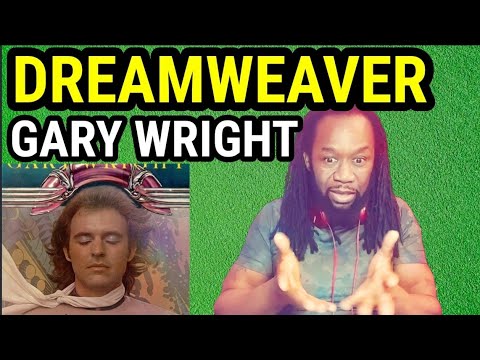 First time hearing GARY WRIGHT DREAMWEAVER REACTION