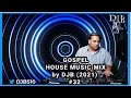 Gospel House Music Mix JUNE 2021 DJB 32