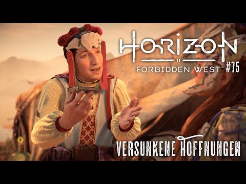 Horizon Forbidden West #75 - Versunkene Hoffnungen - Walkthrough, Gameplay - German [PS4]