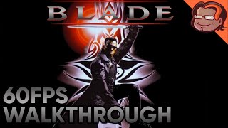Blade Widescreen Walkthrough