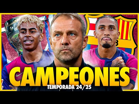 La LIGA del BARÇA de FLICK 🏆Campeón 2024-2025 💙❤️