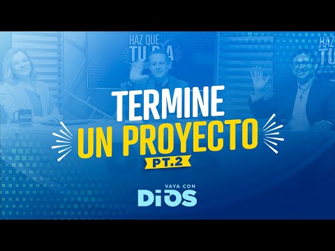 VayaconDiosEp. 925 - Termine un proyecto. Parte 2.