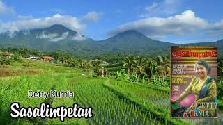Download lagu Detty Kurnia - Sasalimpetan mp3 Download lagu Detty Kurnia - Sasalimpetan mp3