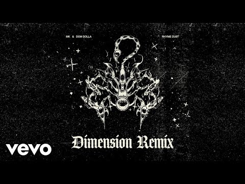 MK, Dom Dolla - Rhyme Dust (Dimension Remix - Official Audio)