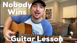 Nobody Wins | Radney Foster | Beginner Guitar Lesson
