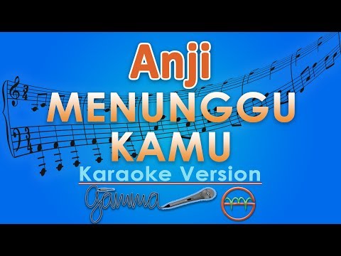 Anji - Menunggu Kamu (Karaoke) | GMusic