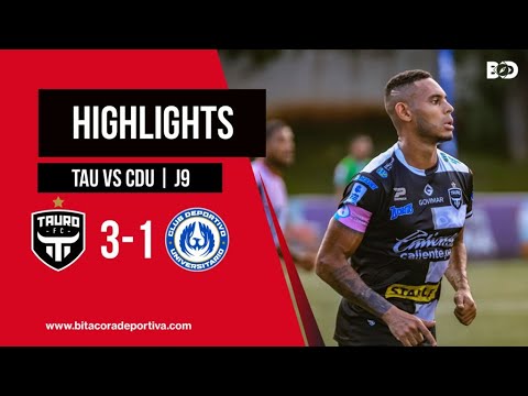 LPF Resumen | Tauro FC 3-1 CD Universitario