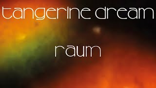 Tangerine Dream • Raum • Full Album • 2022