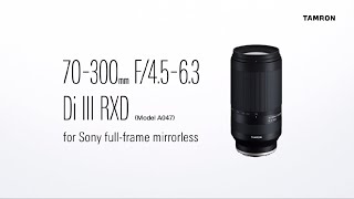 YouTube Video O8BPjV5TMdA for Product Tamron 70-300mm F/4.5-6.3 Di III RXD Lens (A047) by Company Tamron in Industry Lenses