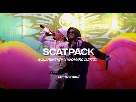 Clarent, Omar Courtz - Scatpack (Lyric Video) | CantoYo