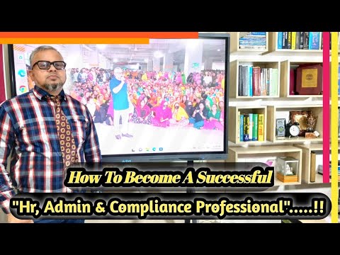 How to Become a Successful HR, Admin and Compliance professional