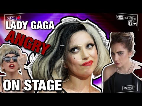 TIMES LADY GAGA WAS ANGRY ON STAGE‼️