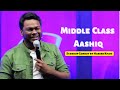 Middle Class Aashiq | Standup Comedy | Haseeb Khan