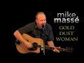 Gold Dust Woman (acoustic Fleetwood Mac cover) - Mike Massé