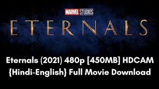 How To Download Eternals 480p in 400mb Dual Audio (Hindi-English)