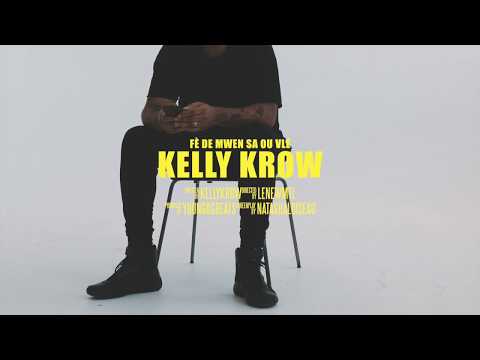 Kelly Krow - Fè de mwen sa ou vlé (Official video)