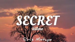 Secret - Killmo | Lyrics |