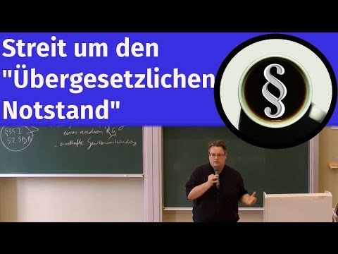 Streit um den "Übergesetzlichen Notstand"