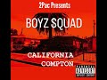 Boyz Squad - Go Wit Me (Erick Sermon)