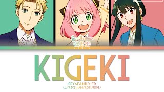 SPY×FAMILY ED FULL | Kigeki/喜劇/Comedy by Gen Hoshino 歌詞 Lyrics KAN/ROM/ENG