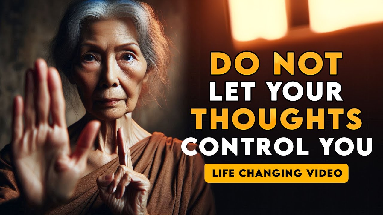 HOW TO STOP YOUR THOUGHTS FROM CONTROLLING YOU | 13 Practical tips | Buddhist Zen story | Buddhism