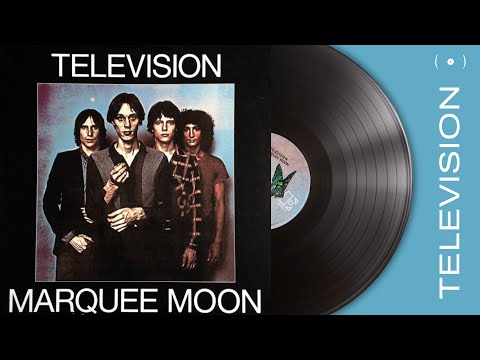 Television - Marquee Moon (Full Album)