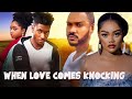 WHEN LOVE COMES KNOCKING - KENNETH NWADIKE, CHINENYE ULAEGBU, SANDRA IFUDU, CHIDI DIKE- 2023 MOVIES