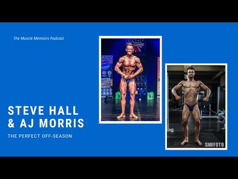 #27: Steve Hall and AJ Morris - The Perfect Off-Season