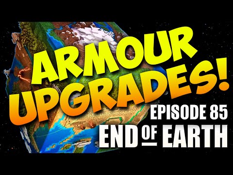 End of Earth | Minecraft Modded Survival Ep 85 | ARMOUR UPGRADES! (Steve's Galaxy Modpack)