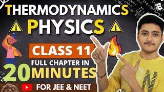 Thermodynamics Class 11 | Physics | For JEE & NEET | Full Revision In 20 Minutes