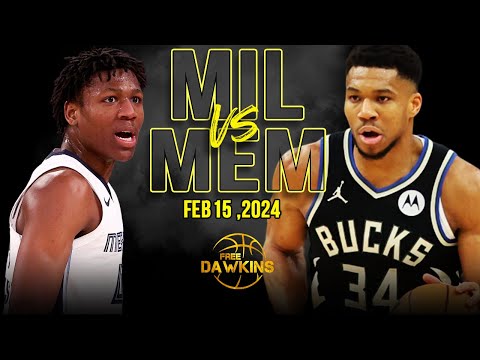 Milwaukee Bucks vs Memphis Grizzlies Full Game Highlights | February 15, 2024 | FreeDawkins